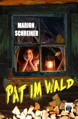Pat im Wald (Der Culver-fluch, Band 1)