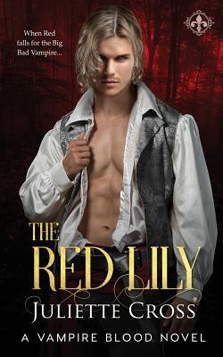 The Red Lily (Vampire Blood, Band 2)