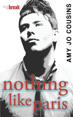 Nothing Like Paris (Bend or Break, Band 2)