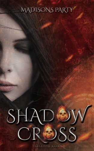 Shadowcross: Madisons Party