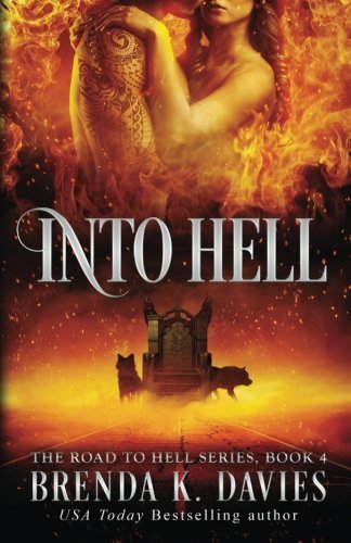 Into Hell (The Road to Hell Series, Band 4)