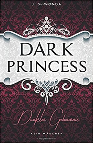 Dark Princess: Dunkles Geheimnis