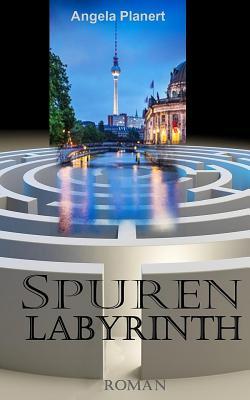 Spurenlabyrinth (Herzensspuren, Band 2)