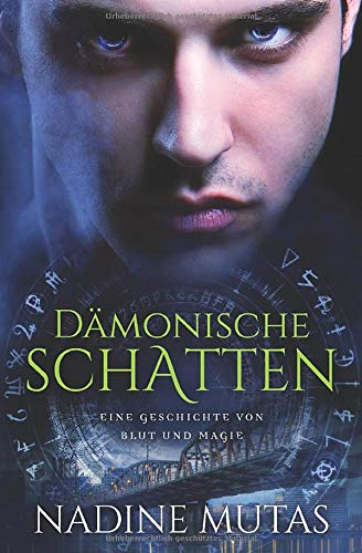 Dämonische Schatten: Eine Geschichte von Blut und Magie