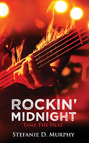 Rockin' Midnight: Tame The Heat