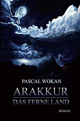 Arakkur: Das ferne Land