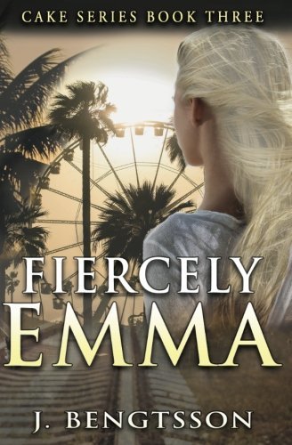 Fiercely Emma (Cake Series, Band 3)
