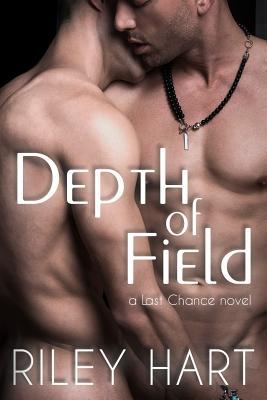 Depth of Field (Last Chance, Band 1)
