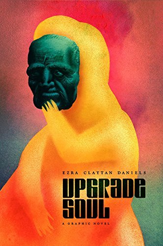 Upgrade Soul: a graphic novel
