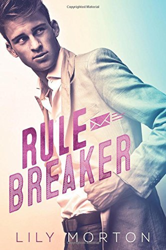 Rule Breaker (Mixed Messages, Band 1)