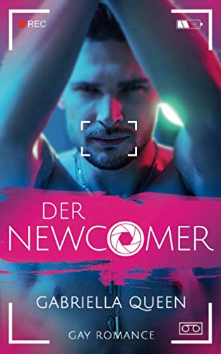 Der Newcomer: Gay Romance