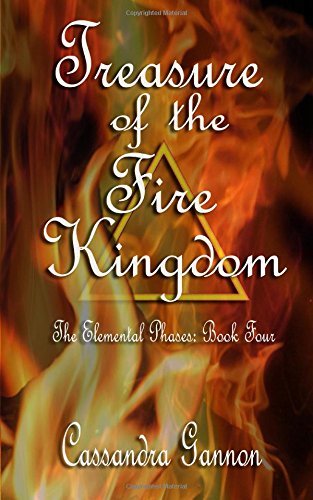 Treasure of the Fire Kingdom (The Elemental Phases, Band 4)