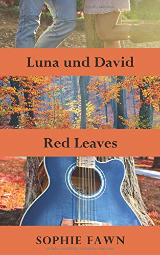 Luna und David: Red Leaves (Rhythm and Love, Band 1)