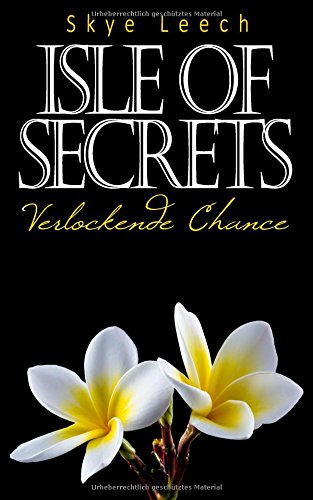 Isle of Secrets 4: Verlockende Chance