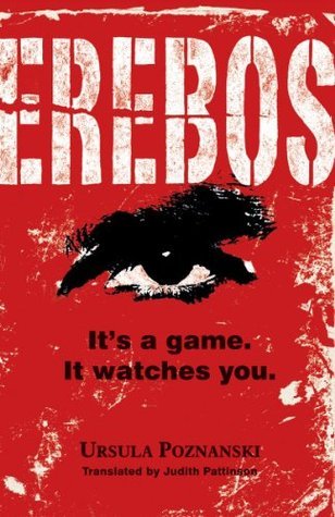 Erebos: It's a Game, It Watches You. Winner of the Deutscher Jugendliteraturpreis 2011, Kategorie Preis der Jugendlichen