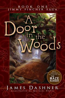 A Door in the Woods (Jimmy Fincher Saga, Band 1)
