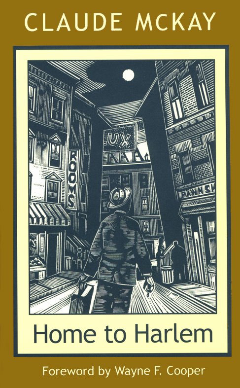Home to Harlem (Northeastern Library of Black Literature)