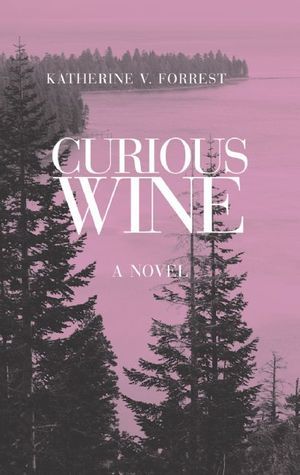 Curious Wine: A Novel