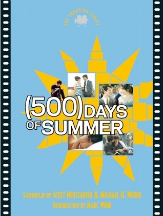 (500) Days of Summer: The Shooting Script (Newmarket Shooting Script)