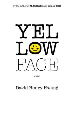 Yellow Face: A Play
