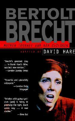 Mother Courage and Her Children: Adapted By David Hare