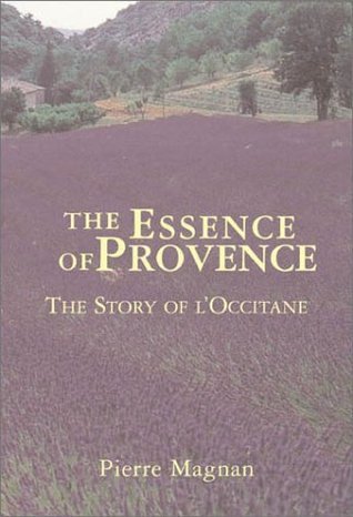 The Essence Of Provence: The Story Of L'Occitane