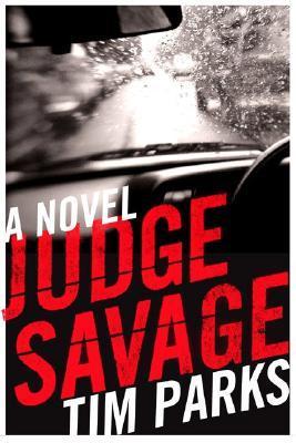 Judge Savage: A Novel