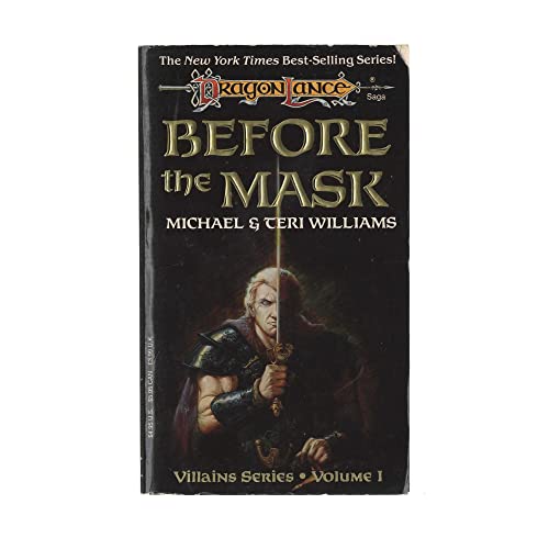 Before the Mask (Dragonlance Novel: Villains Vol. 1)