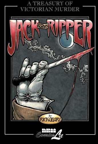 Jack The Ripper: A Treasury of Victorian Murder: A Journal of the Whitechapel Murders 1888-1889