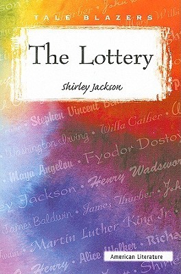 The Lottery (Tale Blazers: American Literature)