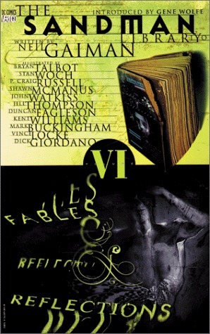 The Sandman 6: Fables & Reflections