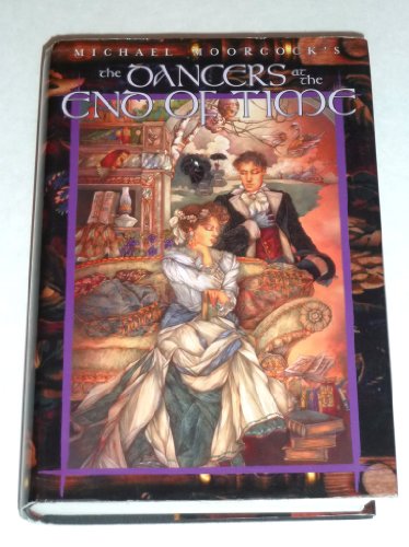 The Dancers at the End of Time (The Eternal Champion, Band 10)