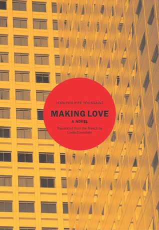 Making Love: A Novel