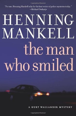 The Man Who Smiled (Kurt Wallander Mysteries (Hardcover))