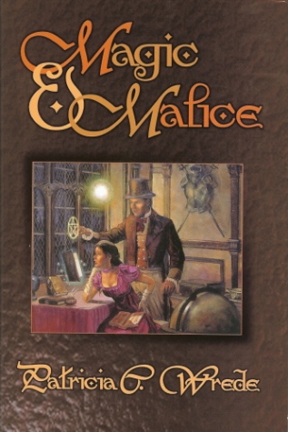 Magic & Malice: Mairelon the Magician / Magician's Ward