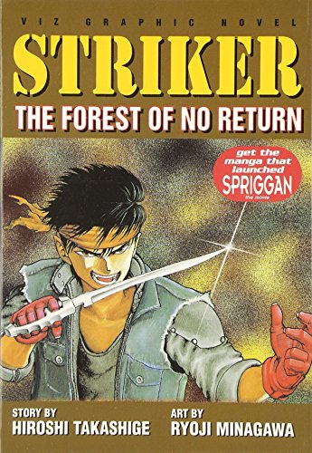 Striker, Vol. 2: The Forest Of No Return