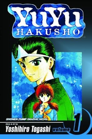 YU YU HAKUSHO GN VOL 01: Goodbye, Material World! (YU YU HAKUSHO TP, Band 1)