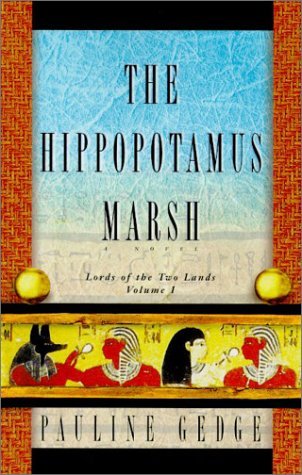 The Hippopotamus Marsh (Lords of the Two Lands, Band 1)