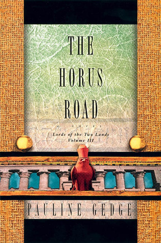 Horus Road: Lord of the Two Lands: Volume III