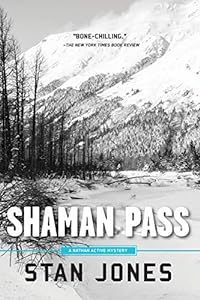 Shaman Pass: A Nathan Active Mystery