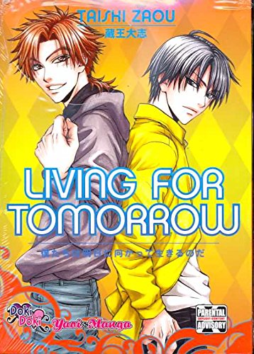 Living For Tomorrow (Yaoi)