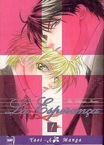La Esperanca Volume 1 (Yaoi) (Esperanca, 1)