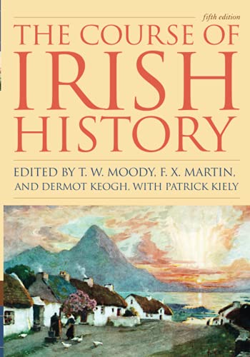 The Course of Irish History, Fifth Edition
