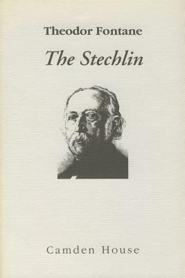 The Stechlin (Studies in German Literature, Linguistics, and Culture)