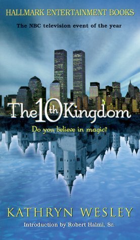 The 10th Kingdom (Hallmark Entertainment Books)