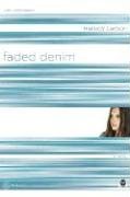 Faded Denim: Color Me Trapped (TrueColors, Band 9)