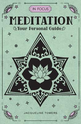 In Focus Meditation: Your Personal Guide (3)