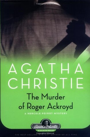 The Murder of Roger Ackroyd: A Hercule Poirot Mystery (Agatha Christie Collection)