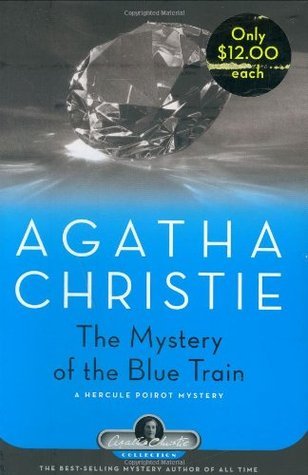 The Mystery of the Blue Train: A Hercule Poirot Mystery (Agatha Christie Collection)