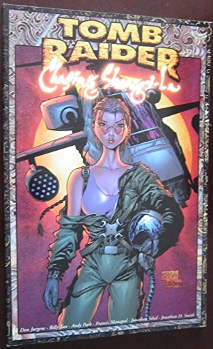 Tomb Raider Volume 3: Chasing Shangri La (TOMB RAIDER TP)